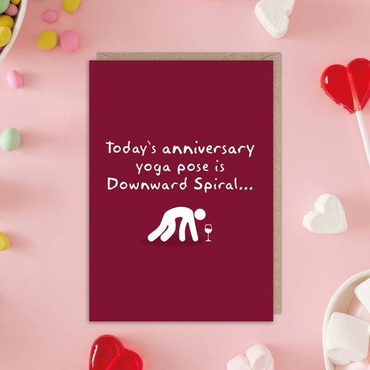 Today's Yoga Pose is Downward Spiral Anniversary Card