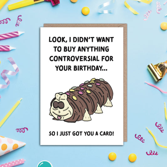 Colin Caterpillar Birthday Cake Controversial Birthday Card