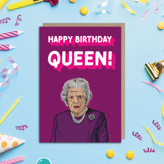 Happy Birthday Queen Birthday Card