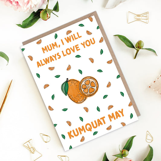 Kumquat May Cute Mother's Day Card