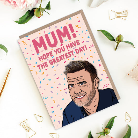 Mum Greatest Day Gary Barlow Mother's Day Card