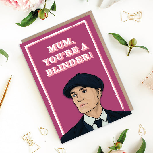 Mum You're a Blinder Peaky Blinders Tommy Shelby Mother's Day Card