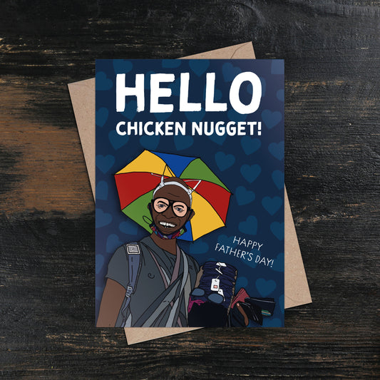 Hello Chicken Nugget Father's Day Card