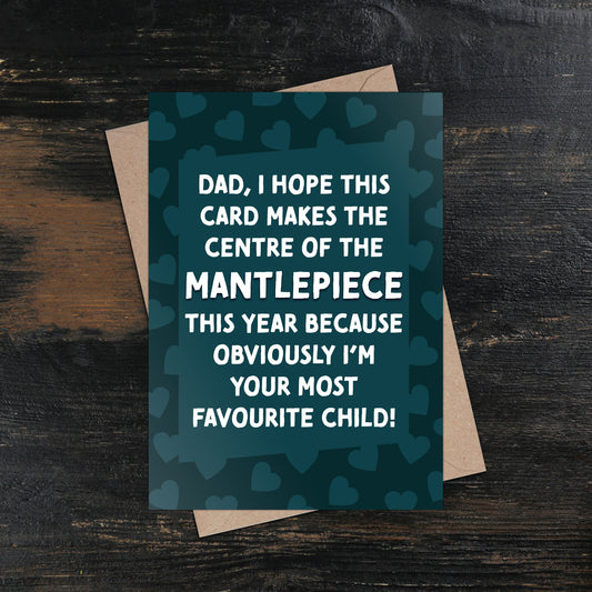 Funny Centre Of The Mantlepiece Father's Day Card