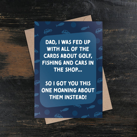 Golf Fishing Cars Fed Up Funny Father's Day Card