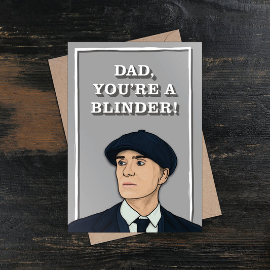 Peaky Blinders You're A Blinder Tommy Shelby Father's Day Card