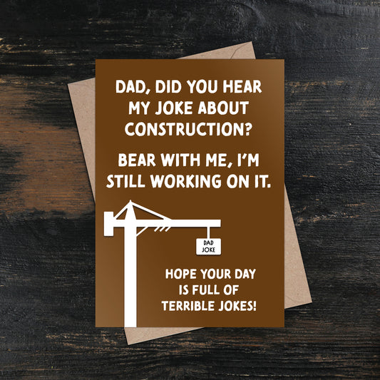 Terrible Jokes Dad Joke Construction Father's Day Card