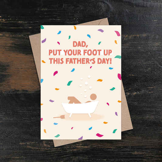 Put Your Foot Up Inclusive Father's Day Card