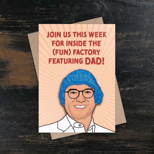 Gregg Wallace Inside the Factory Father's Day Card