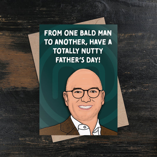Gregg Wallace One Bald Man to Another Father's Day Card