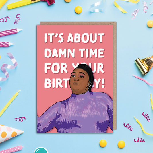 Lizzo About Damn Time Birthday Card