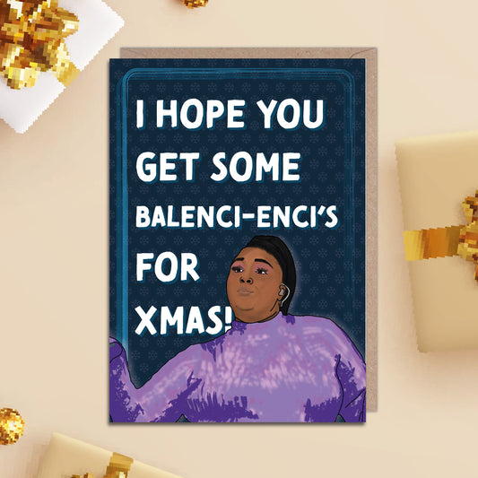 I hope you get some Balance-encis for Xmas Lizzo Christmas Card