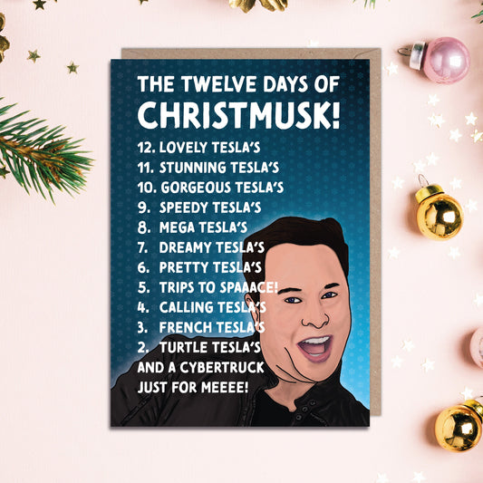 The Twelve Days of Christmusk Elon Musk Christmas Card