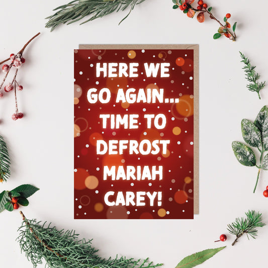 Time to Defrost Mariah Carey Christmas Card