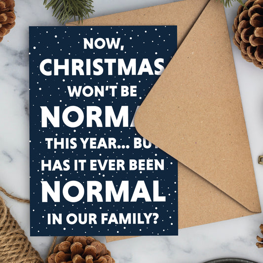 Christmas Won't Be Normal Family Christmas Card